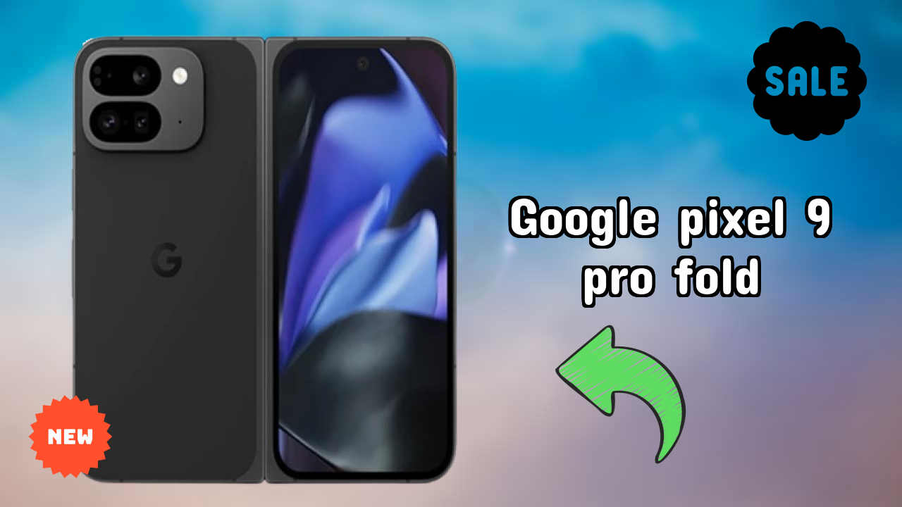 Google Fans Alert: Google Pixel 9 Pro Fold Massive Price Drop to ₹119,999