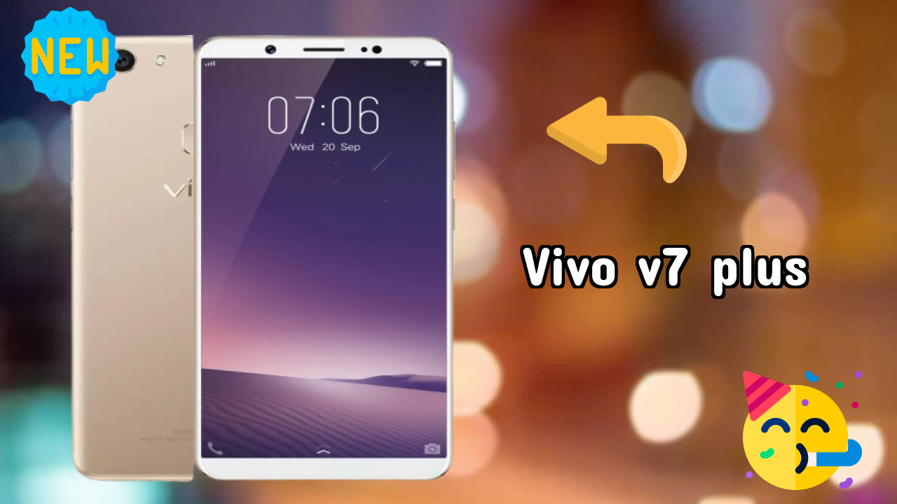 Vivo V7 Plus at ₹22,221 - Complete Specifications List